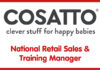 Cosatto seeks National Retail Sales & Training Manager National Retail Sales & Training Manager